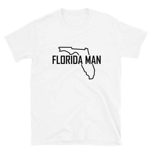 "Florida Man" T-Shirt