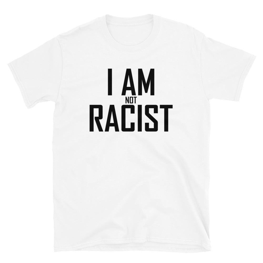 i-am-not-racist-t-shirt-justbetter