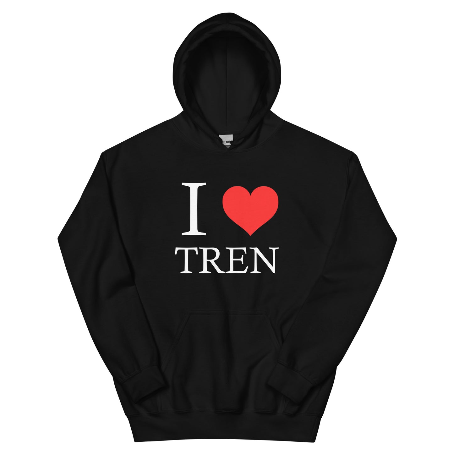 "I Love Tren" Hoodie