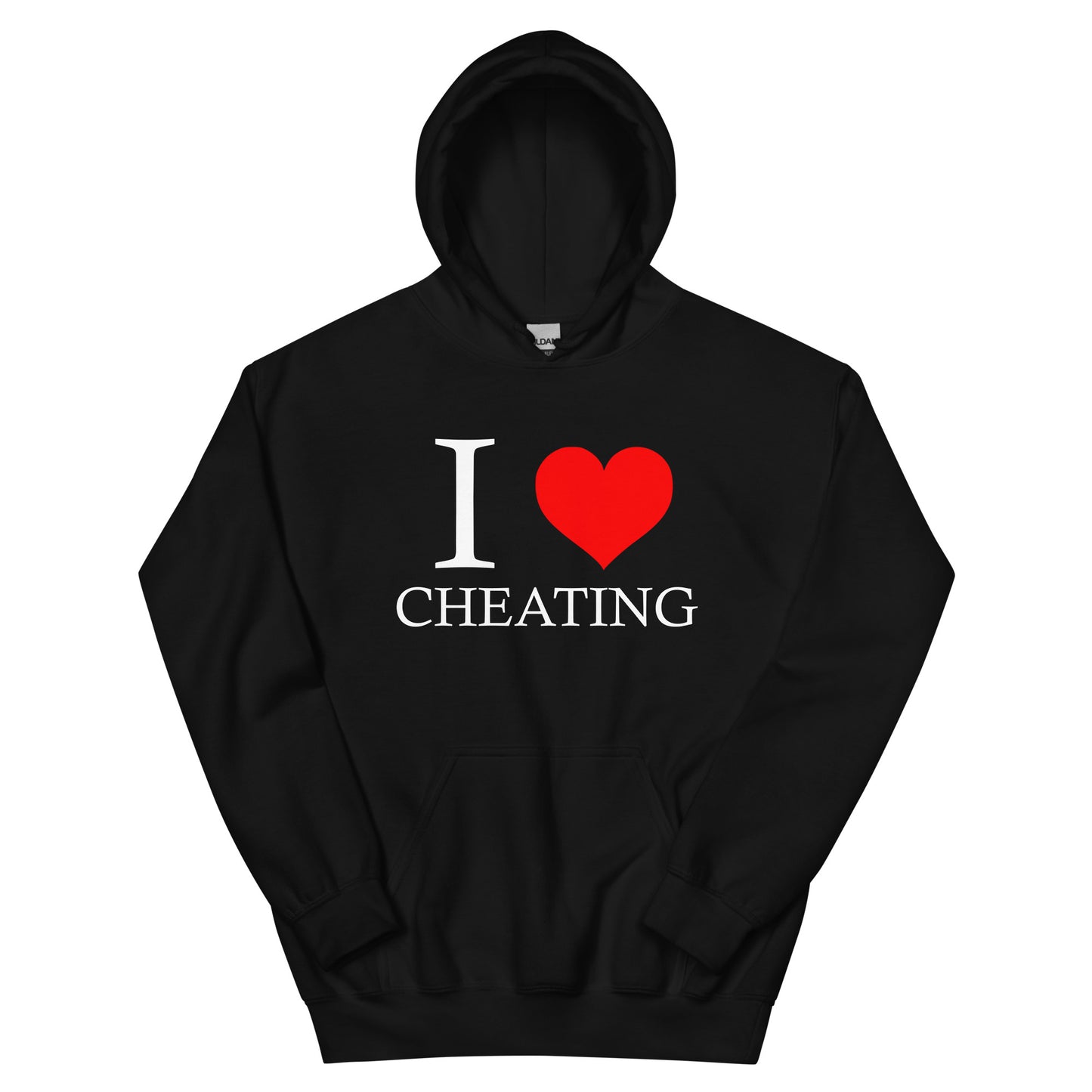 "I Love Cheating" Hoodie